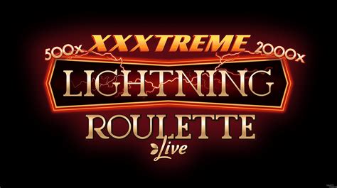 Xxxtreme Lightning Roulette .